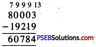 PSEB 5th Class Maths Solutions Chapter 2 ਸੰਖਿਆਵਾਂ ਉੱਪਰ ਮੁੱਢਲੀਆਂ ਕਿਰਿਆਵਾਂ Ex 2.1 19