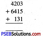 PSEB 5th Class Maths Solutions Chapter 2 ਸੰਖਿਆਵਾਂ ਉੱਪਰ ਮੁੱਢਲੀਆਂ ਕਿਰਿਆਵਾਂ Intext Questions 1