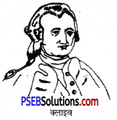 PSEB 11th Class History Solutions Chapter 17 यूरोपीयों का भारत में आगमन तथा सर्वोच्चता के लिए संघर्ष 2