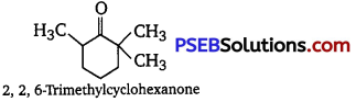 PSEB 12th Class Chemistry Solutions Chapter 12 Aldehydes, Ketones and Carboxylic Acids 58